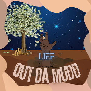Out Da Mudd (Explicit)