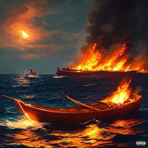 burn the boats (Explicit)