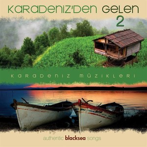 Karadeniz'den Gelen, Vol. 2