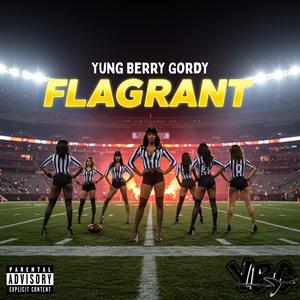 FLAGRANT (Explicit)