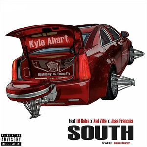 South(feat. Lil Keke, Zed Zilla, Jose Francois & DC Young Fly) (Explicit)