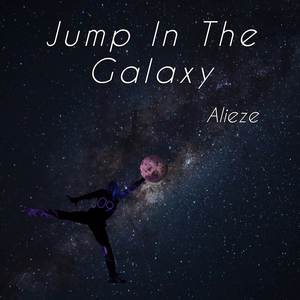 Jump in the Galaxy