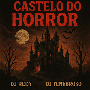 Castelo do Horror (Explicit)
