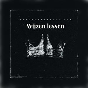 Wijze lessen (feat. Kievviez6) (Explicit)