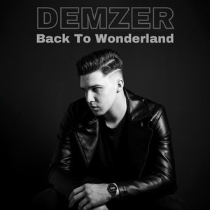 Back to Wonderland (Explicit)