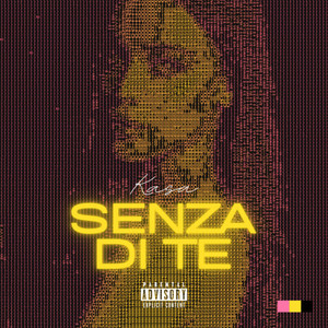 Senza di te (Explicit)