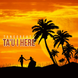 Ta'u I Here