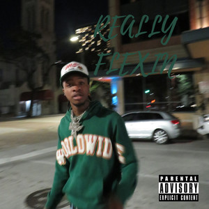 Really Flexin (Explicit)