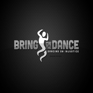 Bring On the Dance (Dancing On Injustice) [Karaoke Version]