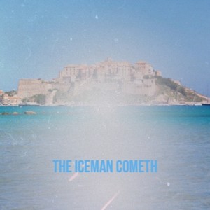 The Iceman Cometh