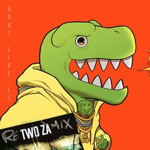 Don't Like It - TWO (Remix|Explicit)