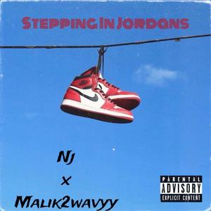 Steppin in Jordans (feat. Malik2wavyy) (Explicit)