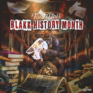 Blakk History Month! II (Explicit)
