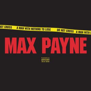 MAX PAYNE (Explicit)
