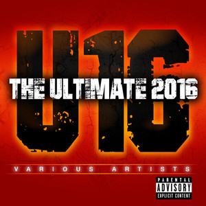 The Ultimate 2016 (Edited) [Explicit]