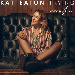 Trying (Acoustic)