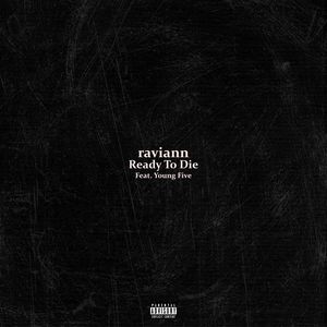 Ready to die (Feat. Young Five)