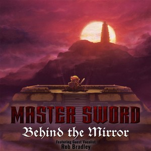 Behind the Mirror(feat. Rob Bradley)