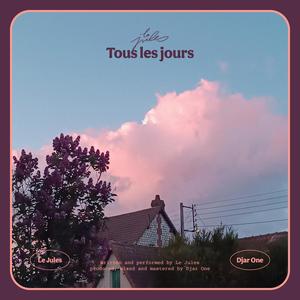 Tous les jours (feat. Djar One)