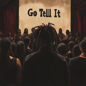 Go Tell It (2012 Remastered)