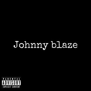 Johnny Blaze (Explicit)