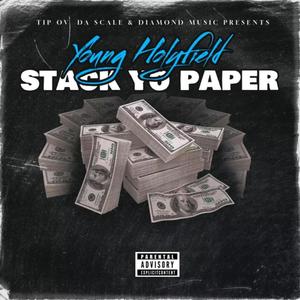 STACK YO PAPER (Explicit)