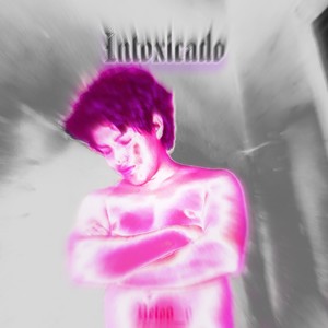 Intoxicado