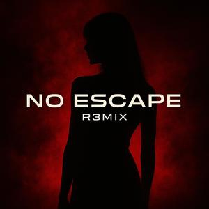 No Escape
