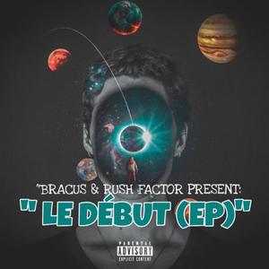 LE DÈBUT (EP) [Explicit]