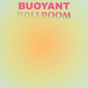 Buoyant Ballroom