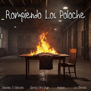 Rompiendo Los Poloche (Explicit)