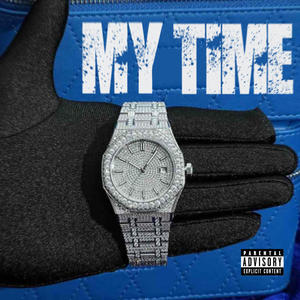 My Time (Explicit)