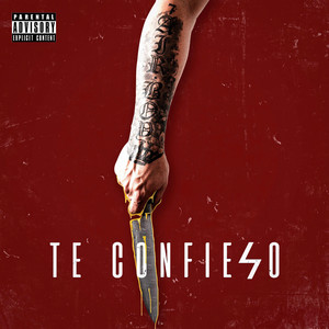 Te Confieso (Explicit)