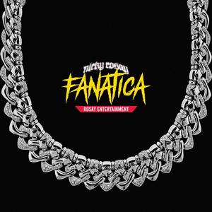 Fanatica (Explicit)