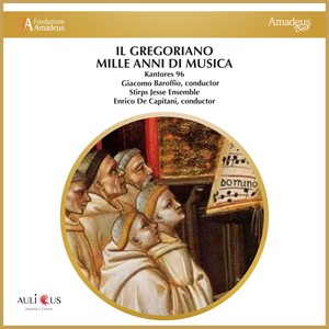 Il Gregoriano. Mille Anni di Musica