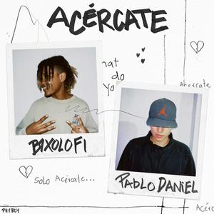 Pablo Daniel - Acércate (feat. b1xolofi)