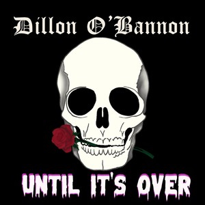 Until It's Over (Explicit)