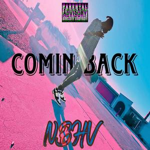 Comin Back (Explicit)