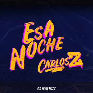 Esa Noche