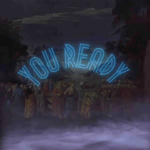 You Ready (feat. Dommy)