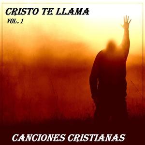 Cristo Te Llama Vol.1