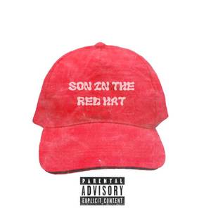 Son In The Red Hat (Explicit)