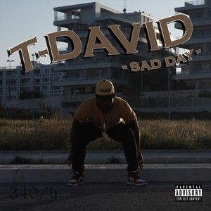 Sad Day (Explicit)