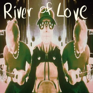 River of Love