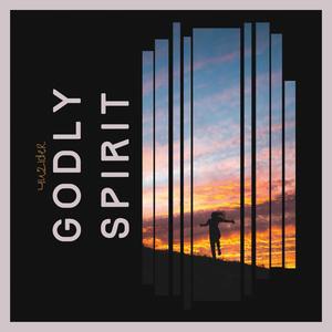 Godly Spirit (feat. Melissa Blanco)