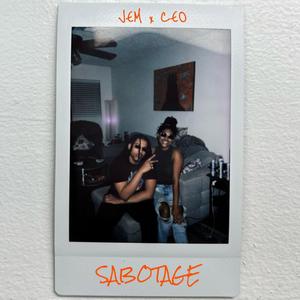 SABOTAGE (feat. CEO Norel) [Explicit]