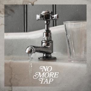 No More Tap (Explicit)