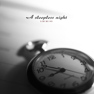 잠 못 드는 밤 (A sleepless night)