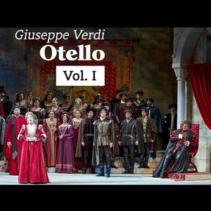 Giuseppe Verdi: Otello, Vol. I