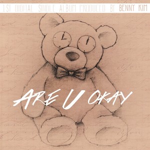 괜찮니 (ARE U OKAY)
